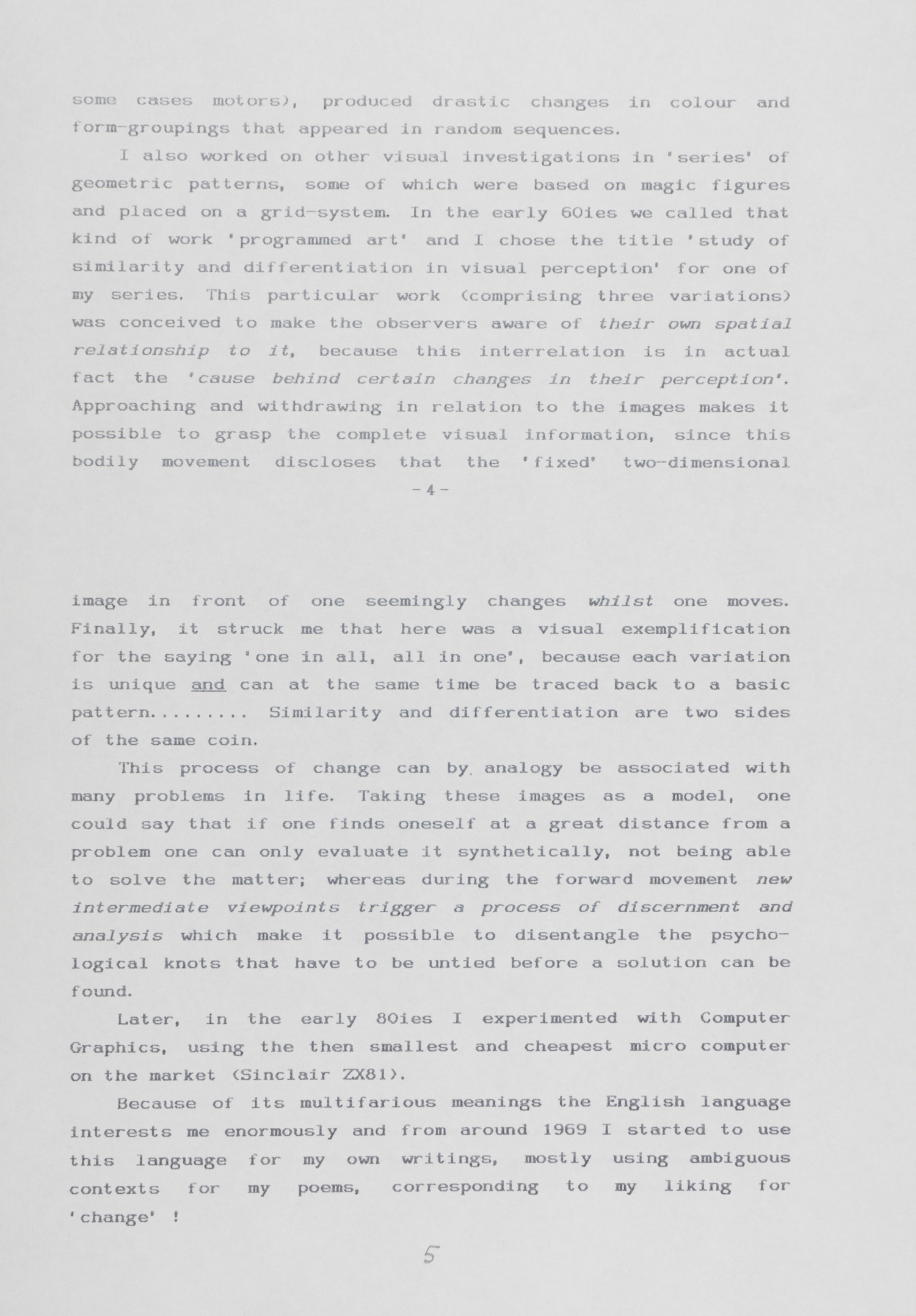 <p><em>An Art of Living</em> (1994/95), published in Spanish translation as <em>Un Arte de Vivir</em> in <em>Inventario</em> 5 (1995)<br />
[GREE/2/060]<br />
<br></p>