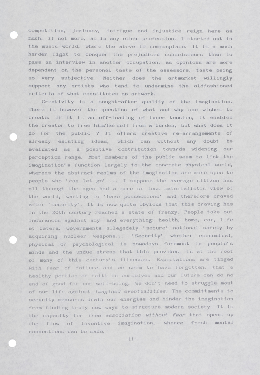 <p><em>An Art of Living</em> (1994/95), published in Spanish translation as <em>Un Arte de Vivir</em> in <em>Inventario</em> 5 (1995)<br />
[GREE/2/060]<br />
<br></p>