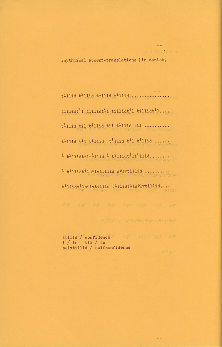 <p><em>Tune in to Reality!</em> (1974), <em>rhythmical accent translations (in danish)</em> / <em>tillid</em><br />
[GREE/2/026]<br />
<br></p>